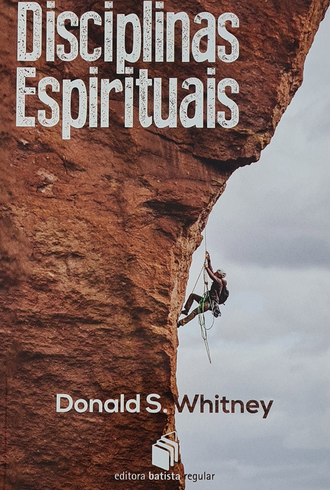 Capa do livro Disciplinas Espirituais para a Vida Cristã